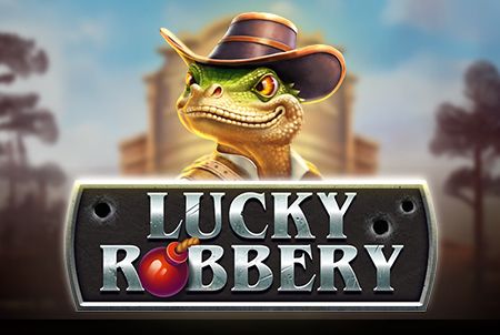  Lucky Robbery